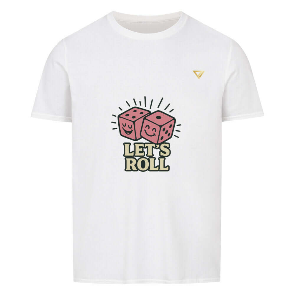 Let´s Roll - Basic Shirt - T-Shirt BeachBodyz Streetwear Deutschland kaufen