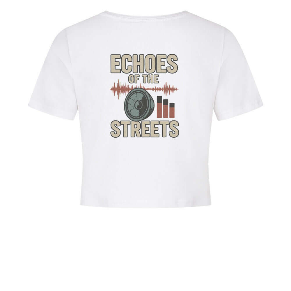 Echoes Of The Streets - Cropped Tee - T-Shirt BeachBodyz Streetwear Deutschland kaufen