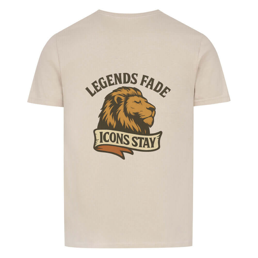 Legends Fade - Basic Shirt Ansicht - T-Shirt Streetwear BeachBodyz