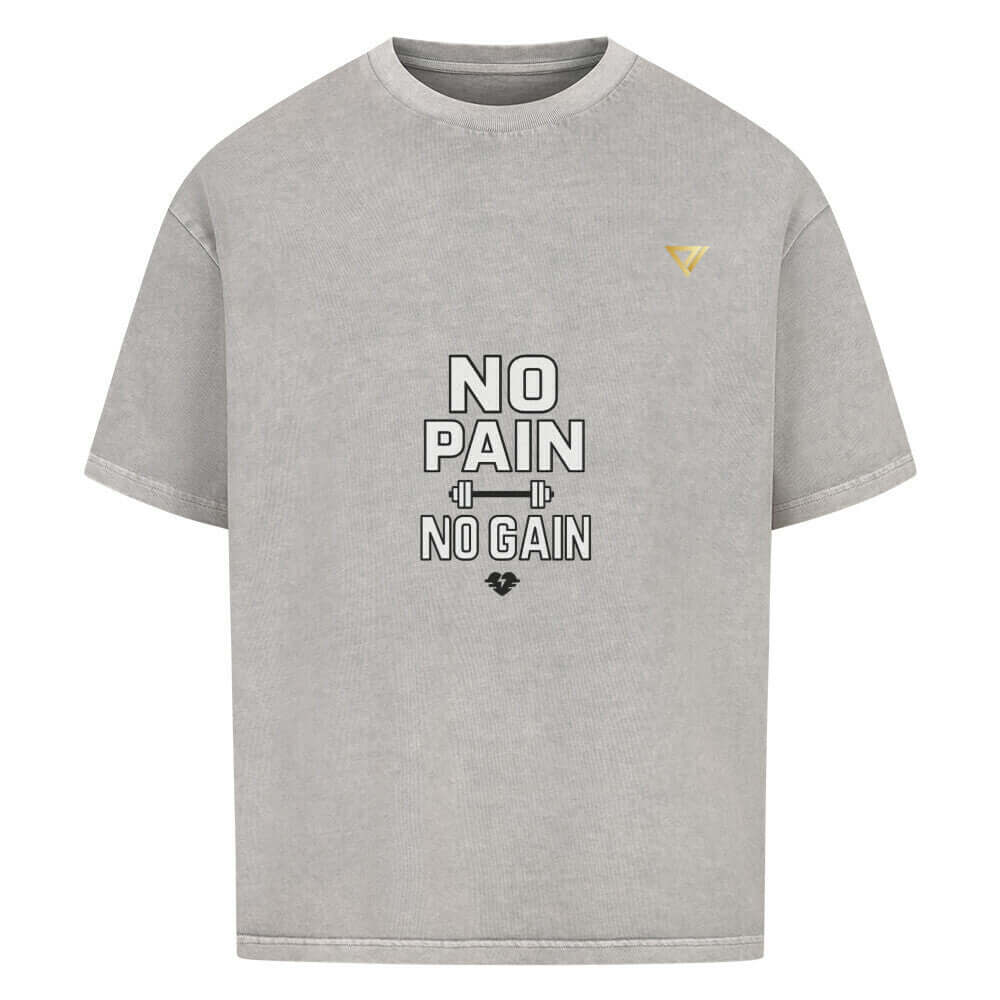 No Pain No Gain-VACANCY Oversize Shirt Ansicht - T-Shirt Streetwear BeachBodyz