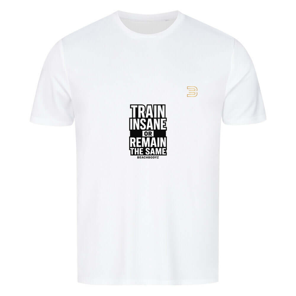 Train Insane - Sport T Shirt - T-Shirt BeachBodyz Streetwear Deutschland kaufen