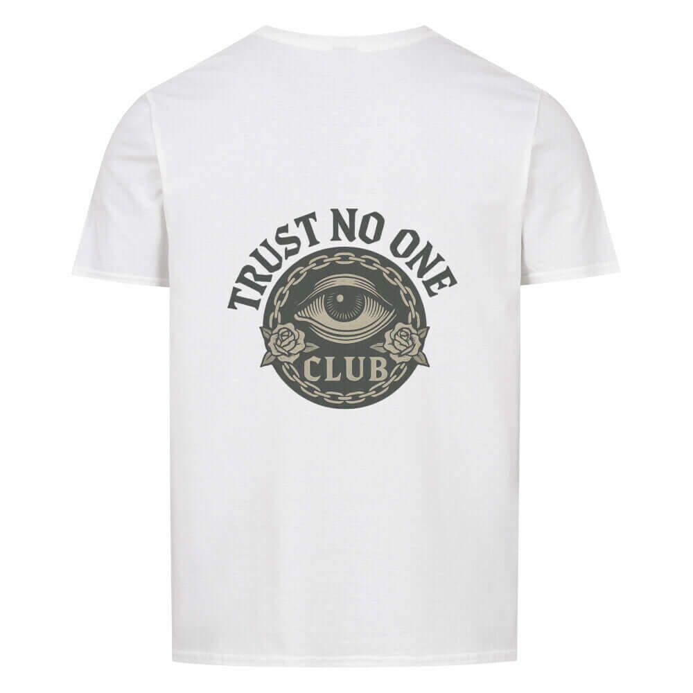 Trust No One - Basic Shirt - T-Shirt BeachBodyz Streetwear Deutschland kaufen